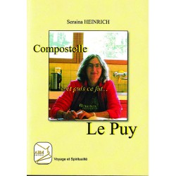 Compostelle et puis ce fut Le PUY