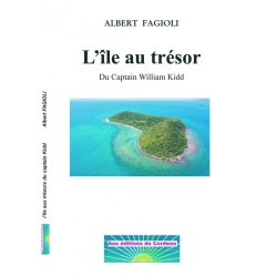 L'ÏLE AU TRÉSOR DU CAPTAIN WILLIAM KIDD PAR ALBERT FAGIOLI