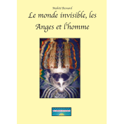 Le monde invisible, les Anges et l'Homme par Mahité